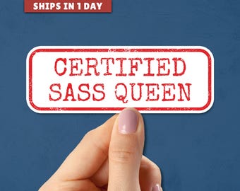 Sass Queen Vinyl Aufkleber: Lustiger Laptop Aufkleber