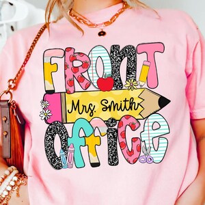 Personalized School Front Office Shirt, School Office Squad Shirt, School Reception Shirt, Front Office Crew Shirt, Secretary Admin Shirt image 4