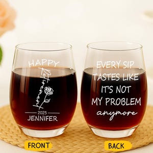 Funny Retirement GlassGift for Women, Every Sip Tastes Like Its Not My Problem Anymore Wine Glass, Retired 2025 Whiskey Glass, Beer Glass
