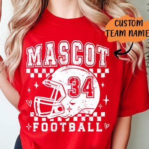 Custom Football Team Shirt, School Spirit Shirt, Custom Mascot Jersey Number Football Shirt, Football Mama Shirt, Football Game Day Tee