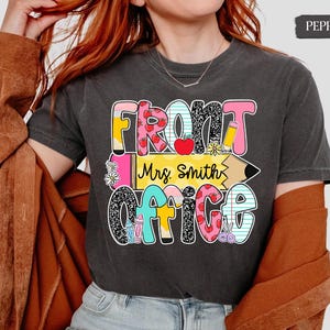 Personalized School Front Office Shirt, School Office Squad Shirt, School Reception Shirt, Front Office Crew Shirt, Secretary Admin Shirt image 8