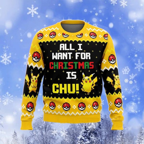 Pokemon Ugly Sweater, All I Want Pikachu Christmas Sweater, Pikachu Sweater, Xmas Sweatshirt, Christmas Gift For Men Women Kid