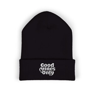 Good Vines Only Beanie