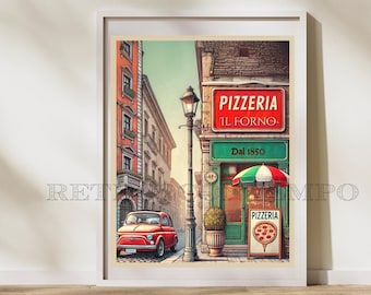Vintage italian pizzeria poster - &#39;pizzeria il forno, dal 1850&#39;, classic red fiat scene, charming street view digital download