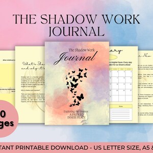 May include: A printable journal with a watercolor background and butterflies. The cover reads "The Shadow Work Journal: Exploring the Unseen: A Path to Inner Peace". The journal has 90 pages and is available in US Letter, A5, and A4 sizes.