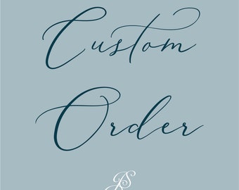 custom order - reserved