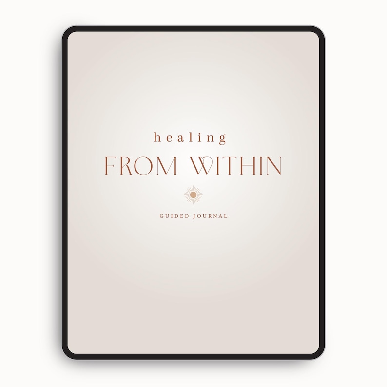 May include: A digital journal cover with a beige background and the text "healing FROM WITHIN GUIDED JOURNAL" in brown text.