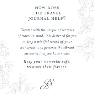 May include: A white background with a blue text overlay that reads "HOW DOES THE TRAVEL JOURNAL HELP?"  The text continues with "Created with the unique adventures of travel in mind. It is designed for you to keep a mindful record of your wanderlust and preserve the vibrant memories that you have made. Keep your memories safe, treasure them forever."