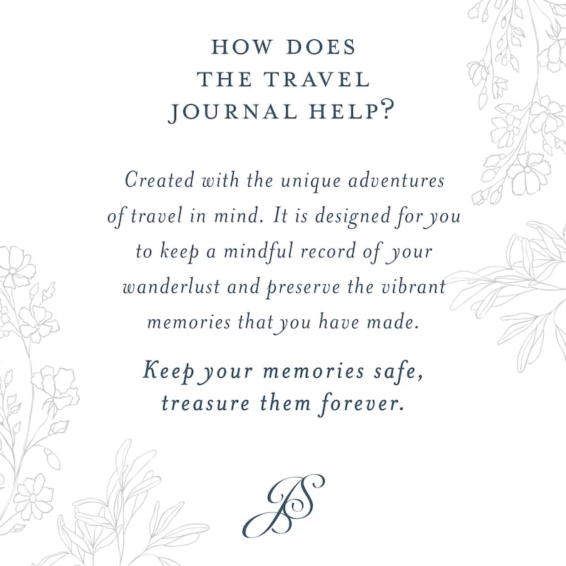 May include: A white background with a blue text overlay that reads "HOW DOES THE TRAVEL JOURNAL HELP?"  The text continues with "Created with the unique adventures of travel in mind. It is designed for you to keep a mindful record of your wanderlust and preserve the vibrant memories that you have made. Keep your memories safe, treasure them forever."