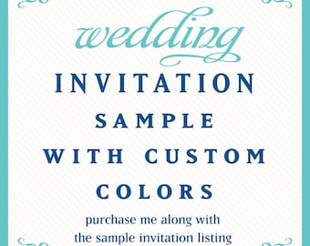 see an invitation sample in your custom colors - reserved