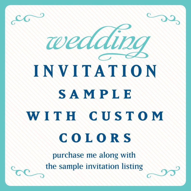 Purchase me along with the invitation sample of your choice for custom colors image 1