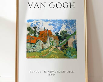 Street in Auvers Sur Oise 1890 by Dutch Post-Impressionist Painter Vincent Van Gogh