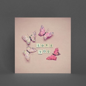 Love You Schmetterling Karte, Romantische Grußkarte zum Jahrestag - Love You