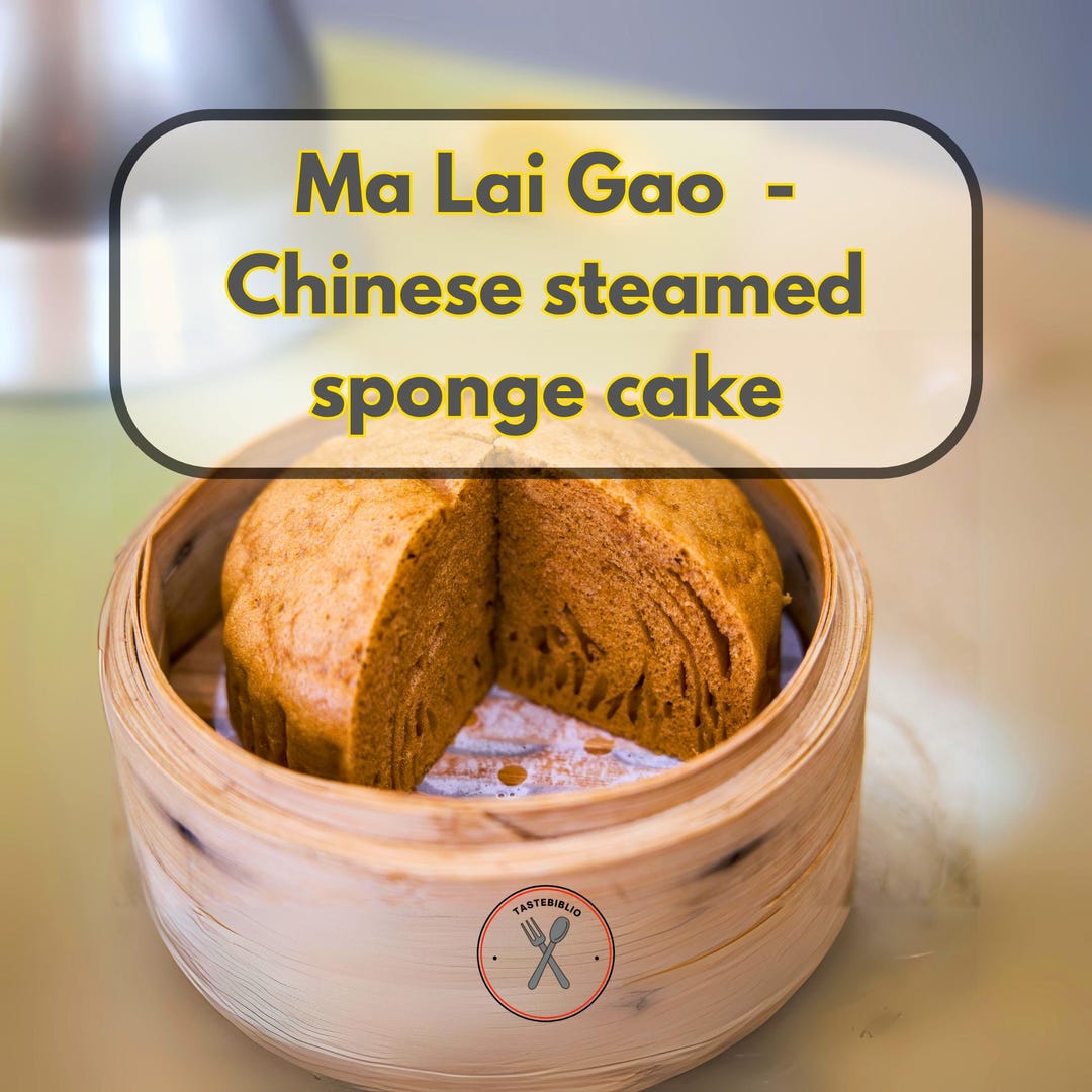 Ma Lai Gao Recipe: Traditional Chinese Steamed Sponge Cake
