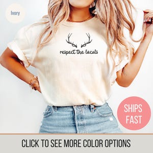 Respect The Locals T-Shirt, Gift For Nature Lover, Animal Lover, Protect National Parks, Granola Girl Shirt, Deer Antlers Shirt