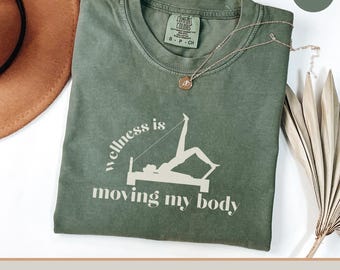 Le bien-être fait bouger mon corps, chemise d'entraînement drôle pour amateur de Pilates, cadeau pour professeur de Pilates, t-shirt fitness, t-shirt pour maman d'entraînement
