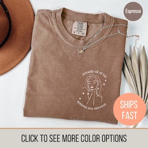 Comfort Colors® All Of My Systems Are Nervous Shirt, Mental Health Shirt, Anxiety Awareness Shirt, Funny Shirt for Women, Funny Meme Shirt