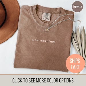 Slow Mornings Shirt, Slow Mornings Club Tshirt, Comfort Colors Tee, Coffee Culture Shirt, Morning Person Tee Shirt, Trendy Shirt for Women