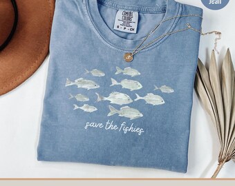 Save the Fishies Shirt, Respect The Local Wildlife T-Shirt, Gift For Nature Lover, Animal Lover, Protect National Parks, Granola Girl Shirt