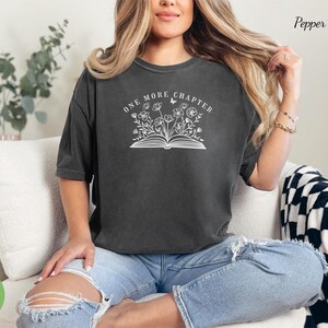 One More Chapter I Closed My Book to Be Here Funny Reader Shirt Book Lover Gift Book Club Shirt Read Banned Books Book Nerd shirt