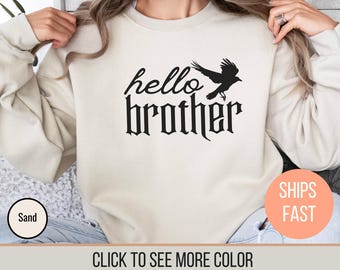 Hello Brother Vampire Sweatshirt, Mystic Falls TVD Fan Gift