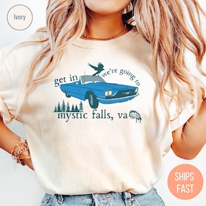 Get In! We are Going to Vintage Mystic Falls Shirt, Vampire Mystic, Vampire Shirt, Vampire Lover, TVD Fan, Gift For Halloween, Vampire Fan