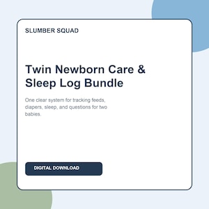 Może przedstawiać: Biała karta do pobrania cyfrowego z ciemnoniebieskim tekstem: SLUMBER SQUAD, Twin Newborn Care & Sleep Log Bundle, One clear system for tracking feeds, diapers, sleep, and questions for two babies oraz przycisk z napisem DIGITAL DOWNLOAD.