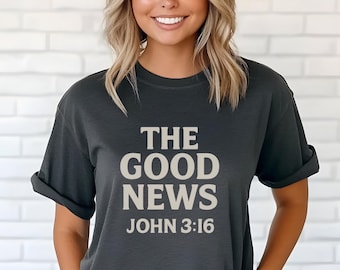 John 3:16 The Good News Christian Tee, Christian Unisex Tee