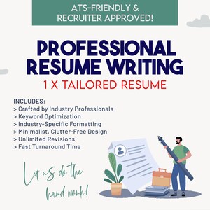 May include: A graphic illustration of a person writing on a CV with a large pen. The text reads "Professional Resume Writing 1x Tailored Resume" and lists the services included: Crafted by Industry Professionals, Keyword Optimization, Industry-Specific Formatting, Minimalist, Clutter-Free Design, Unlimited Revisions, Fast Turnaround Time. The text also says "Let us do the hand work!"