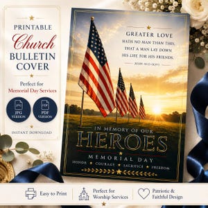 Puede incluir: Portada imprimible para el boletín de la iglesia para los servicios del Día de los Caídos. El diseño presenta banderas americanas, una puesta de sol y el texto "In Memory of Our Heroes". Incluye el versículo bíblico Juan 15:13. Disponible en versiones JPG y PDF.