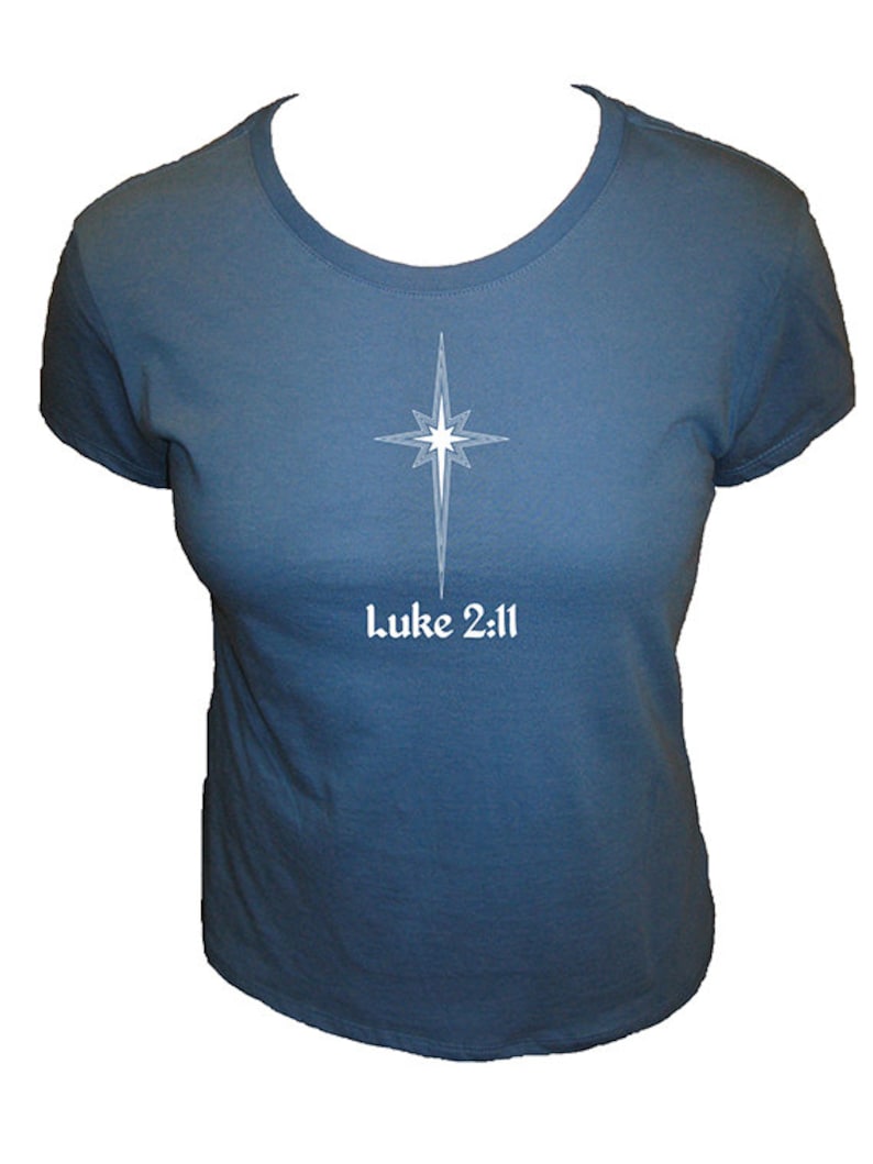 Christmas Star Organic Womens Shirt Womens Christmas Christian Shirt Bible Verse Nativity Story Size Small, Medium, Large, XL, XXL image 2