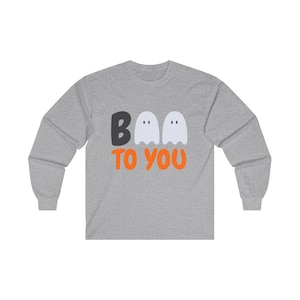 Boo To You Unisex Ultra Cotton Langarm-T-Shirt