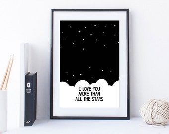 I Love You More than all the Stars, Star Print, Black and White Star Print, Monochrome Print, Star Nursery Print