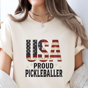 USA Proud Pickleballer Shirt | American Flag Pickleball Tee | Patriotic Player Gift | 4th of July Pickleball Shirt for Men Women