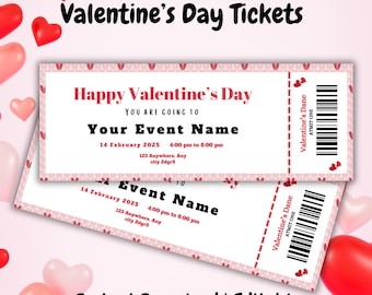 May include: Printable Valentine's Day ticket template with pink and red hearts. The text reads "Happy Valentine's Day" and "Your Event Name". The ticket includes space for the date, time, and location of the event.  The text "Instant Download | Editable" is at the bottom of the image.