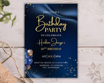 May include: A navy blue birthday party invitation with gold text and accents. The invitation includes the text "Join us for a Birthday Party" and "Hudson Jeorge's 30th Birthday". The invitation is 5x7 inches.