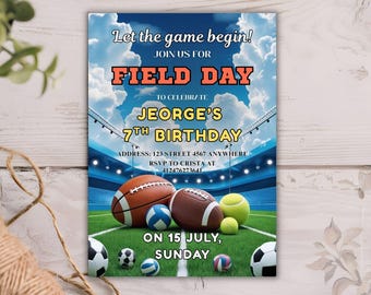 May include: A 5x7 inch invitation for a field day and 7th birthday celebration. The design features a football field with footballs, soccer balls, and tennis balls. Text includes "Let the game begin!" and event details.