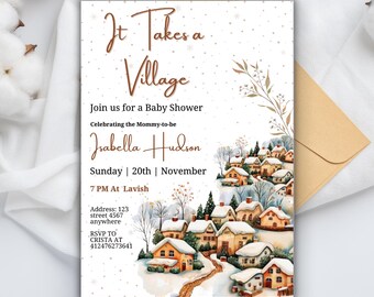 Könnte beinhalten: Eine weiße Babyparty-Einladung mit einer Winterdorfszene. Der Text lautet "It Takes a Village" und "Join us for a Baby Shower Celebrating the Mommy-to-be Isabella Hudson Sunday | 20th | November 7 PM At Lavish Address: 123 street 4567 anywhere RSVP TO CRISTIA AT 412476273641"