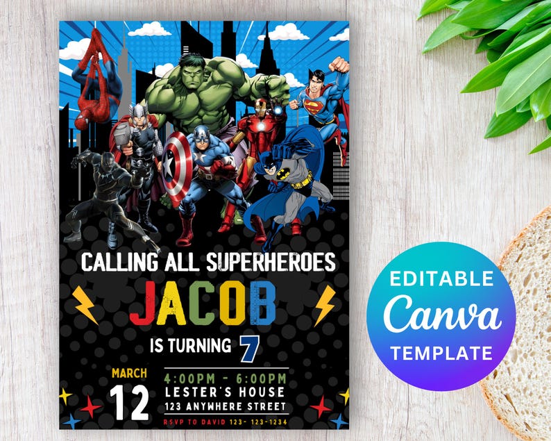 May include: A superhero-themed birthday party invitation with a black background and colorful text. The invitation features a group of superheroes, including Spiderman, Hulk, Thor, Captain America, Iron Man, Batman, and Superman. The text reads "Calling all superheroes Jacob is turning 7 March 12 4:00PM - 6:00PM Lester's House 123 Anywhere Street RSVP to David 123-123-1234".