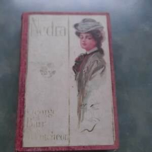 1905 HB Book Nedra By George Barr McCutcheon--Victorian Romance