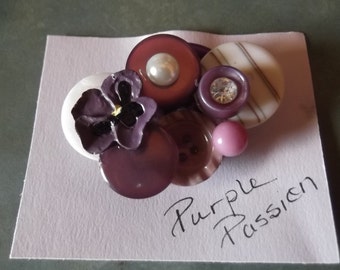 Vintage Up-Cycled Button Pin/Brooch-&quot;Purple Passion&quot;---Re-purposed Materials-Suit Jacket or Coat-Jewelry