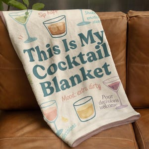 Cocktail Blanket for Women Cozy Funny Throw for Girls Night Gift Bar Cart Decor Blanket w Drink Quotes and Snarky Sayings Customer favorite
