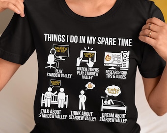 Things I Do in My Spare Time Stardew Valley Edition Cozy Farming Game Tee | Cute Pixel Farm Life Gamer Shirt | Cottagecore Harvest Gift Top