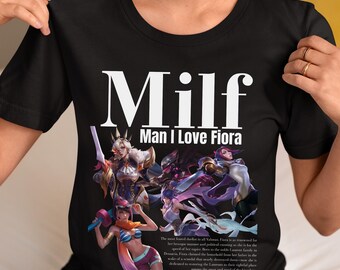 Camiseta meme de Fiora Milf de League of Legends, camiseta divertida de "Hombre que amo", regalo de videojuegos para él o ella, camiseta principal de Top Lane para chica y chico gamer de LoL