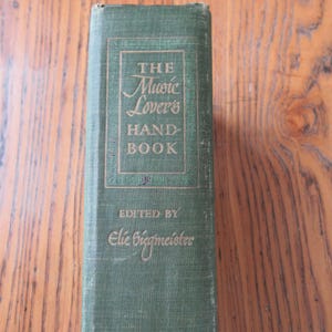 Vintage Music Book, 1943 Edition The Music Lover&#39;s Handbook, Victoria Edition, Elie Siegmeister, Music Lover&#39;s Gift, Gift For Him,