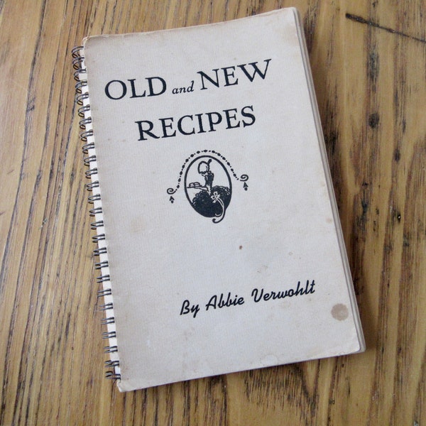 1924 Vintage Cookbook, Old & New Recipes By Abbie Verwahlt, Pittsburgh Collectible, Antique Cookbook, Gift For Her/Him, Early 1900s Cooking