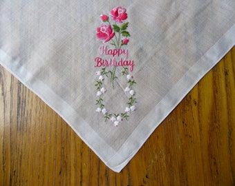 Vintage Handkerchief, Embroidered Happy Birthday Handkerchief, Pink Roses, Happy Birthday Vintage Handkerchief, Gift For Her, Birthday Gift