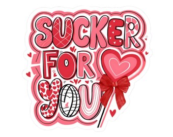 Kiss-Cut Stickers, Sucker for you quote Cute Coquette Valentine, Cute Stickers, Love Quote Stickers, Valentine's Day Stickers, Laptop