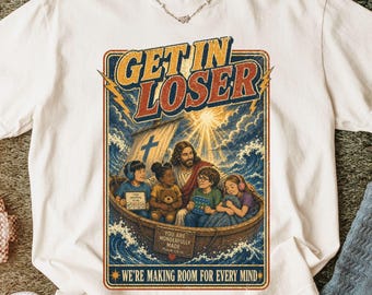 Christian Autism Awareness Shirt, Comfort Colors Jesus Loves Neurodiversity Tee, Get In Loser Faith Based SLP Sweatshirt SPED BCBA Hoodie