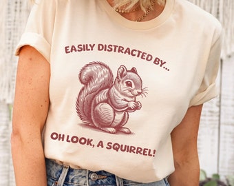 Easily Distracted By Squirrel Shirt, ADHD Awareness Tee